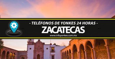 numeros de telefonos de yonkes 24 horas zacatecas